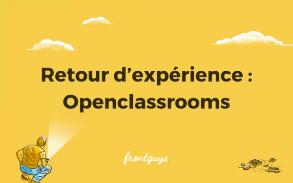 Retour d'expérience Openclassrooms