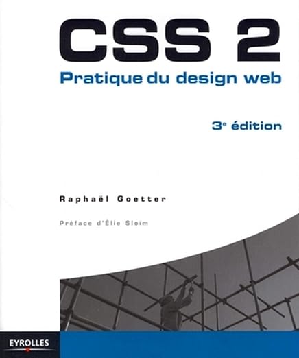 Couverture du livre "CSS2 : Pratique du Design web" écrit par Raphaël Goetter